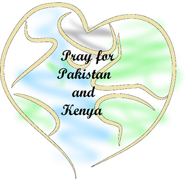 Prayer requests for Pakistan and Kenya