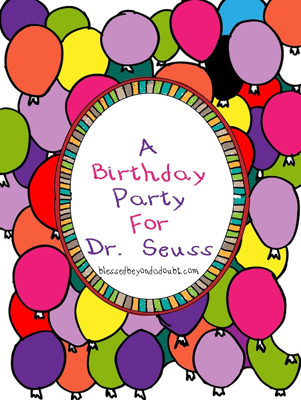 Happy Birthday, Dr. Seuss–Plus Teachable Timeline 1904