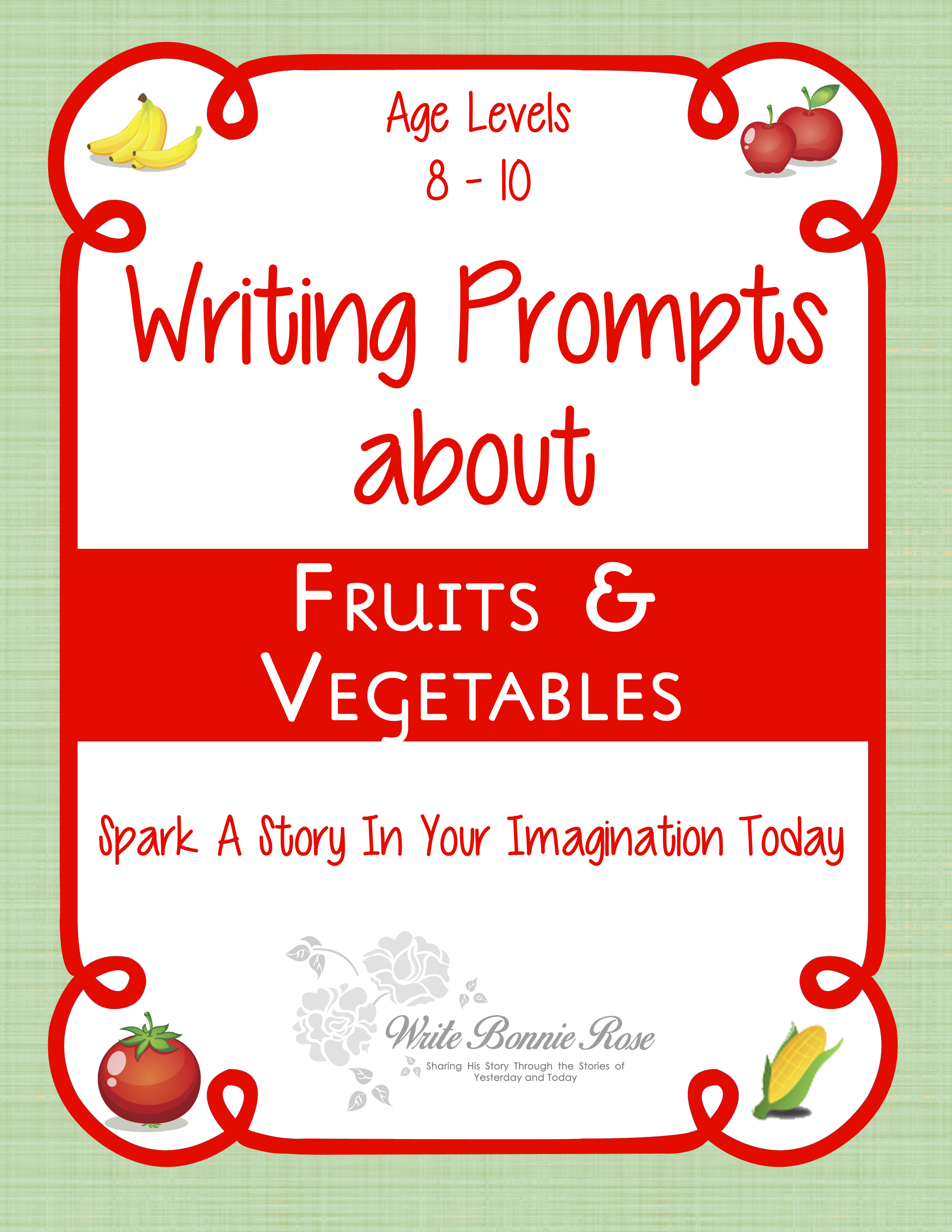 Writing Prompts: Fruits and Vegetables