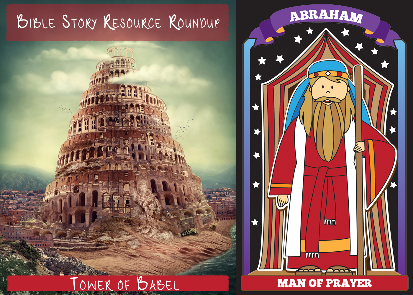 Bible Story Resource Roundup-Tower of Babel; Abraham