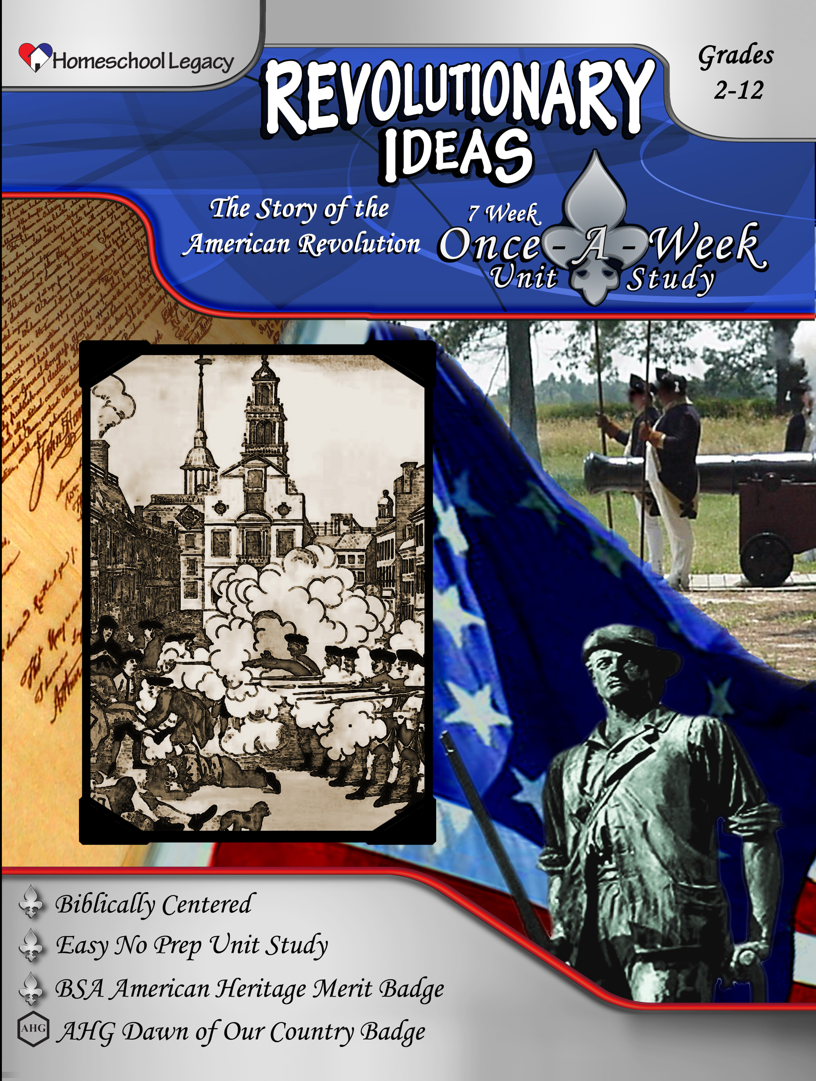 Revolutionary Ideas: The Story of the American Revolution