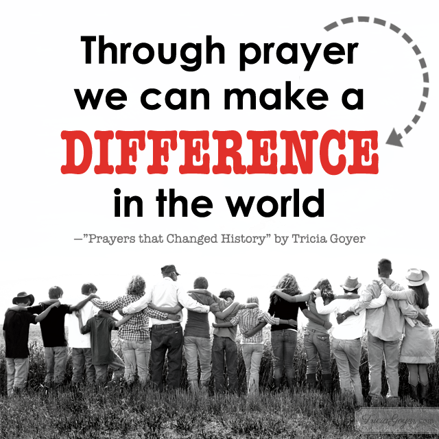 Prayers that Changed History-Change the World