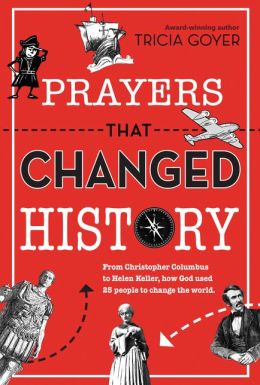 Prayers that Changed History