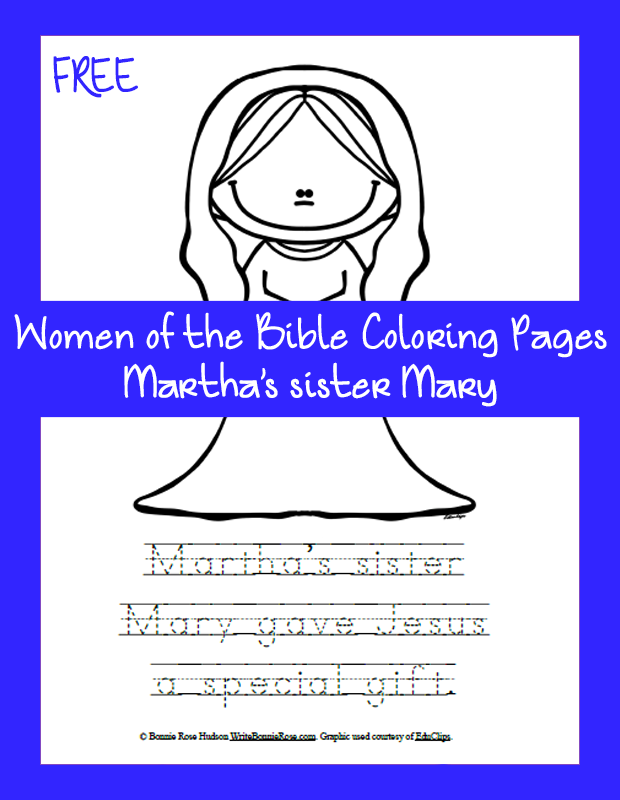 FREE Women of the Bible Coloring Page-Mary, Martha’s Sister