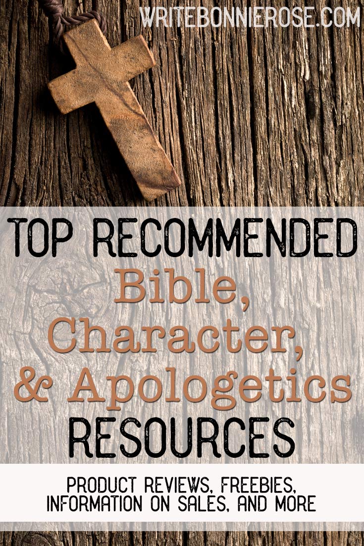 Recommended Bible, Character, and Apologetics Resources and Freebies