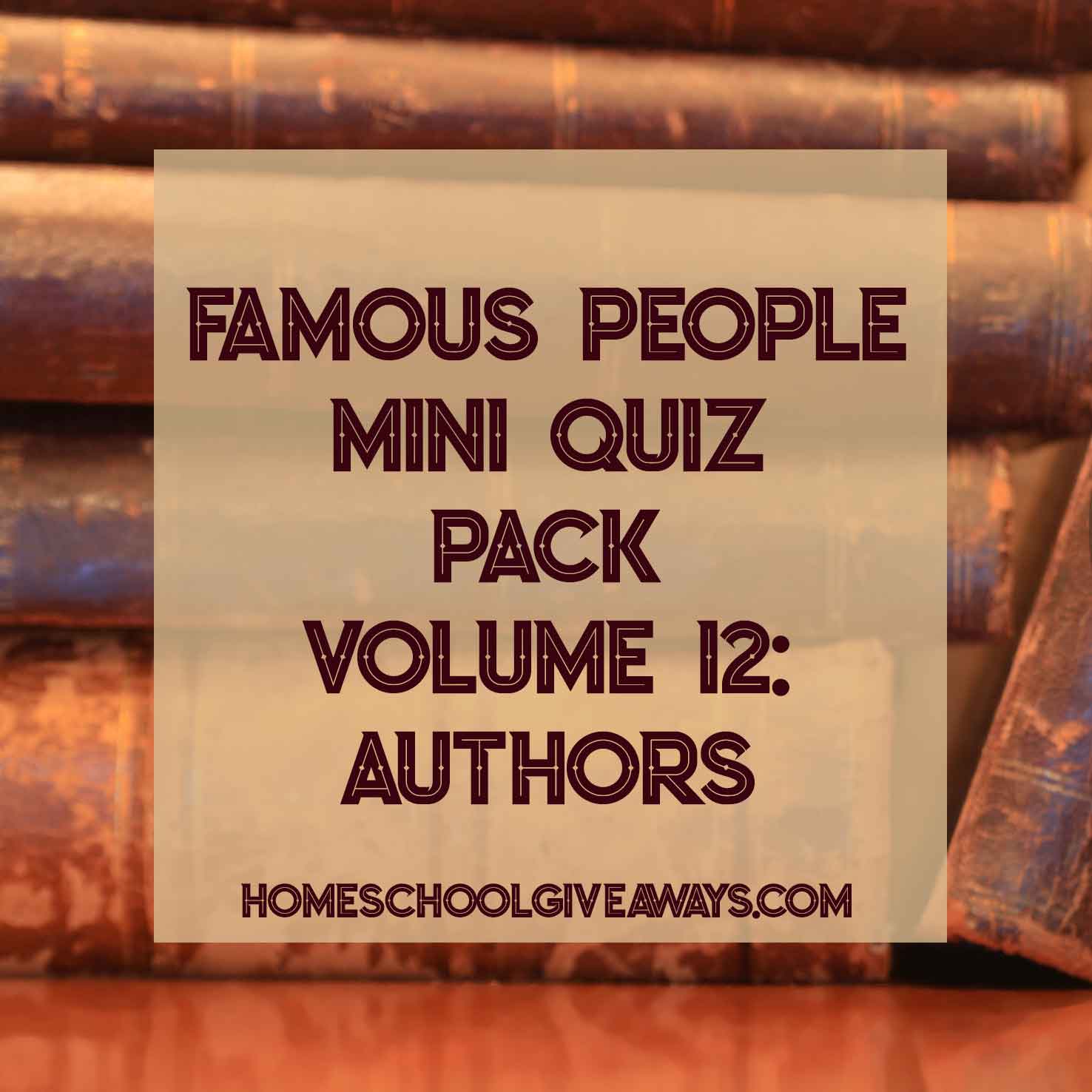 FREE Famous People Mini Quiz Pack Volume 12 – Authors
