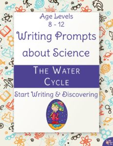 Writing Prompts About Science: The Water Cycle