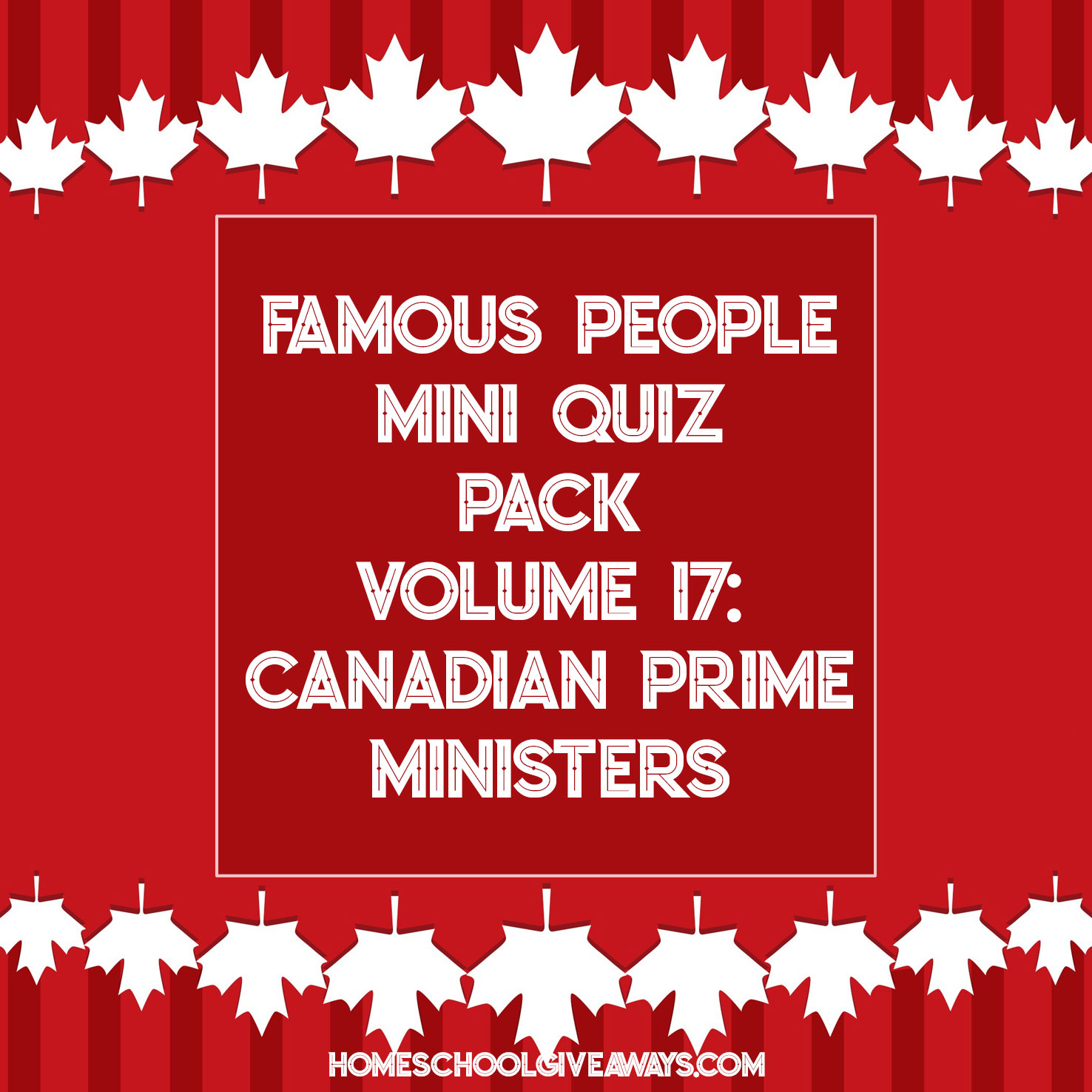 FREE Famous People Mini Quiz Pack Vol. 17 – Canadian Prime Ministers